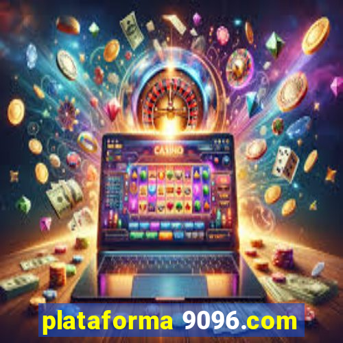 plataforma 9096.com